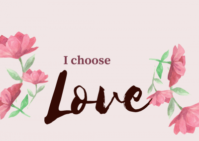 affirmation for love I choose love